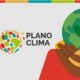 Brasil consolida metas climáticas e avança no Plano Clima