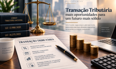 Transação tributária permite negociar dívidas com descontos